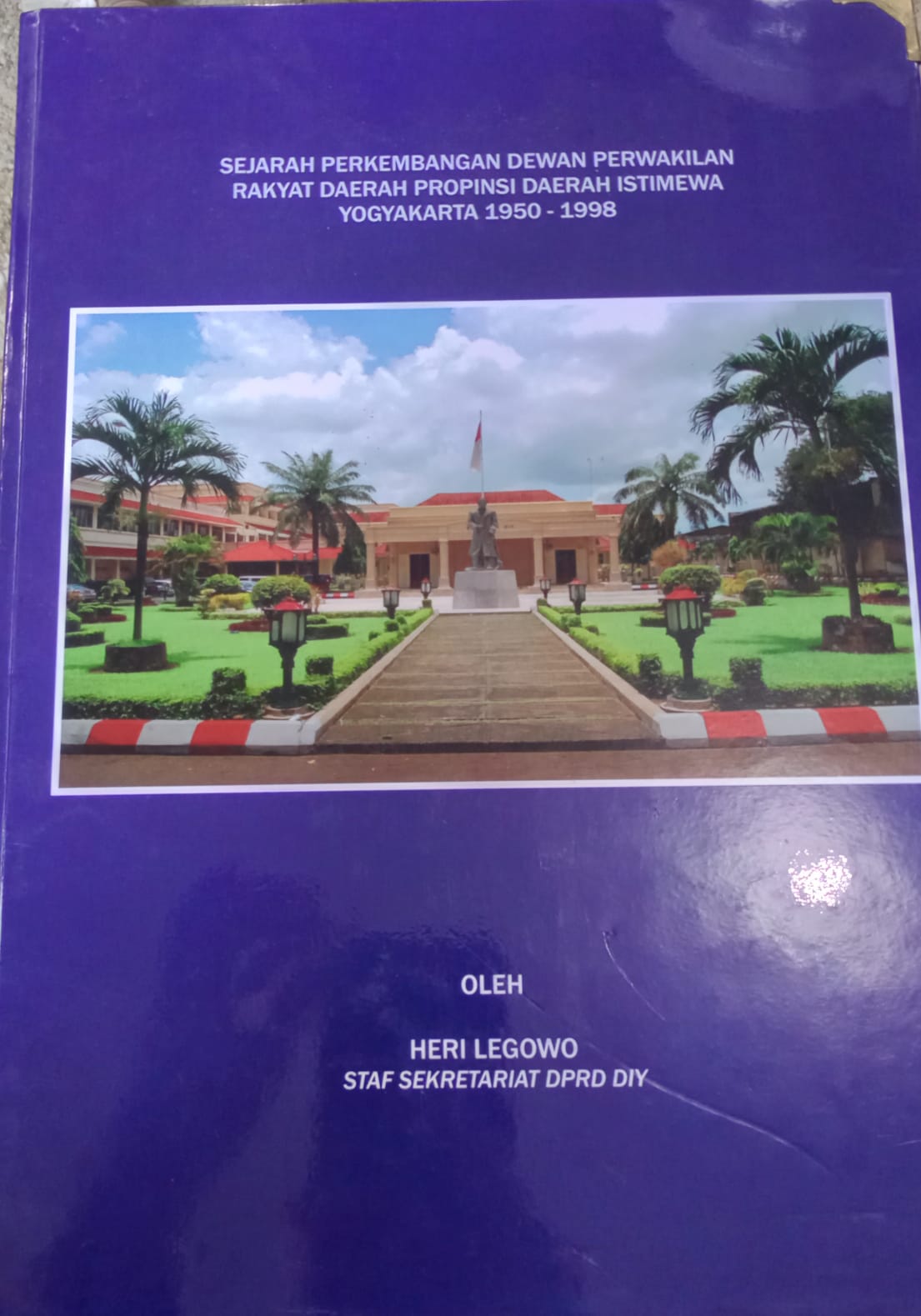 SEJARAH PERKEMBANGAN DEWAN PERWAKILAN RAKYAT DAERAH PROPINSI DAERAH ISTIMEWA YOGYAKARTA 1950 - 1998