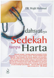 Gambar Dahsyatnya Sedekah Tanpa Harta