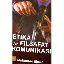 Gambar Etika Dan Filsafat Komunikasi