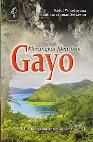 Merangkai Identitas Gayo