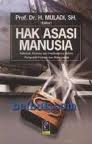 Gambar Hak Asasi Manusia: hakekat, konsep dan implikasinya dalam perspektif hukum dan masyarakat