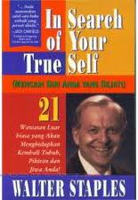 In Search of Your True Self (Mencari Diri Anda yang Sejati)