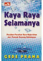 Kaya Raya Selamanya