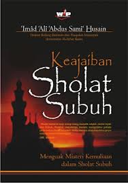 Keajaiban Sholat Subuh