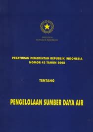 Gambar Peraturan Pemerintah Republik Indonesia Nomor 42 tahun 2008 tentang Pengelolaan Sumber Daya Air