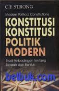 Gambar Modern Political Constitutions/Konstitusi-konstitusi Politik Modern: Studi perbandingan tentang sejarah dan bentuk