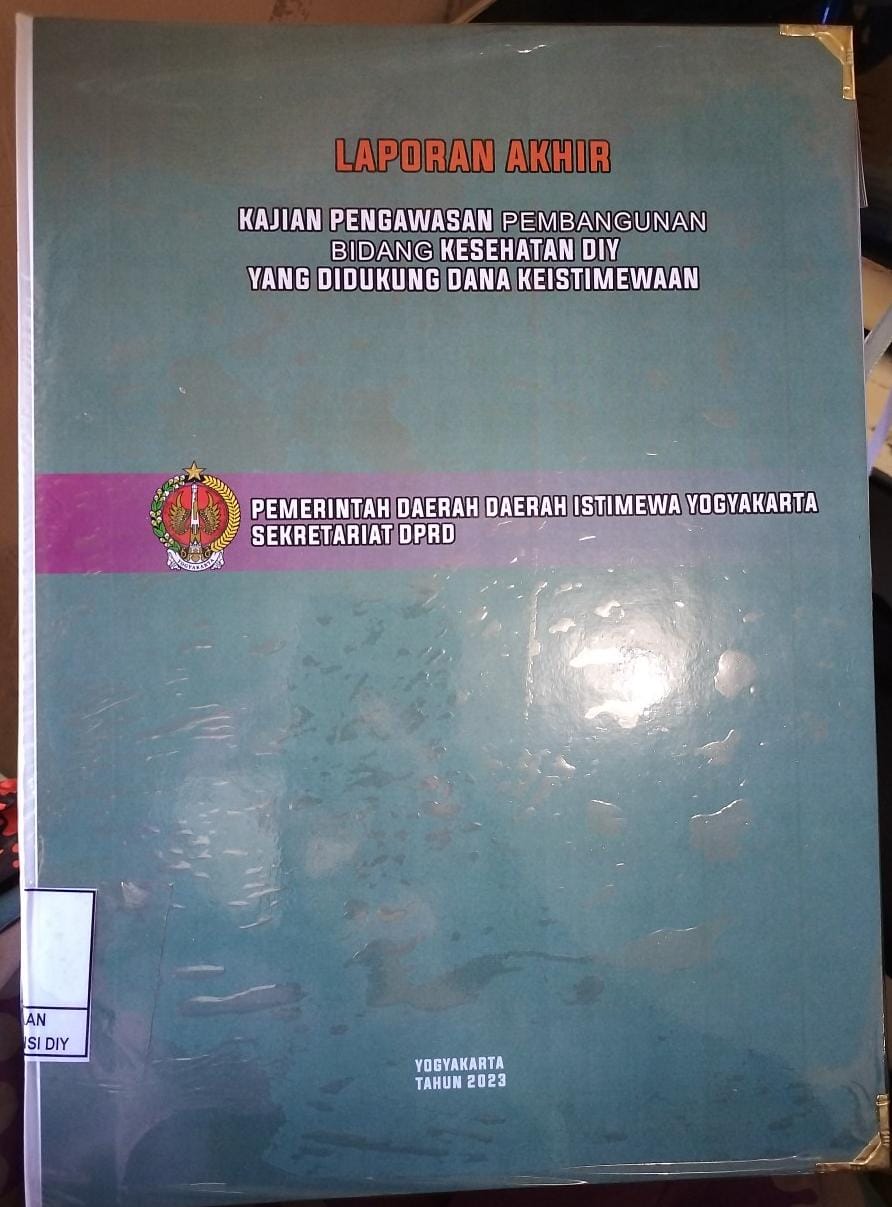 Laporan Akhir Kajian Pengawasan Pembangunan Bidang Kesehatan DIY yang didukung Dana Keistimewaan