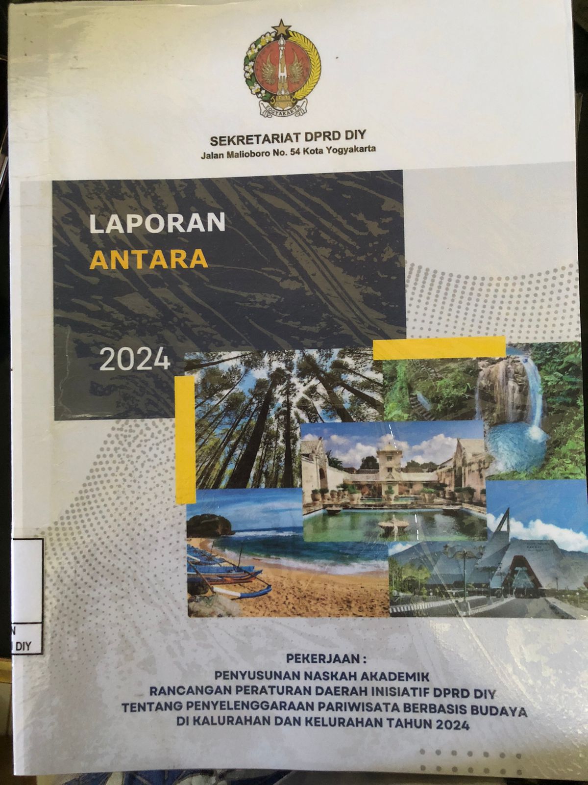 LAPORAN PENDAHULUAN Penyusunan Naskah Akademik Rancangan Peraturan Daerah Inisiatif DPRD DIY Tentang Pokok-Pokok Kepegawaian Daerah DIY Tahun 2024