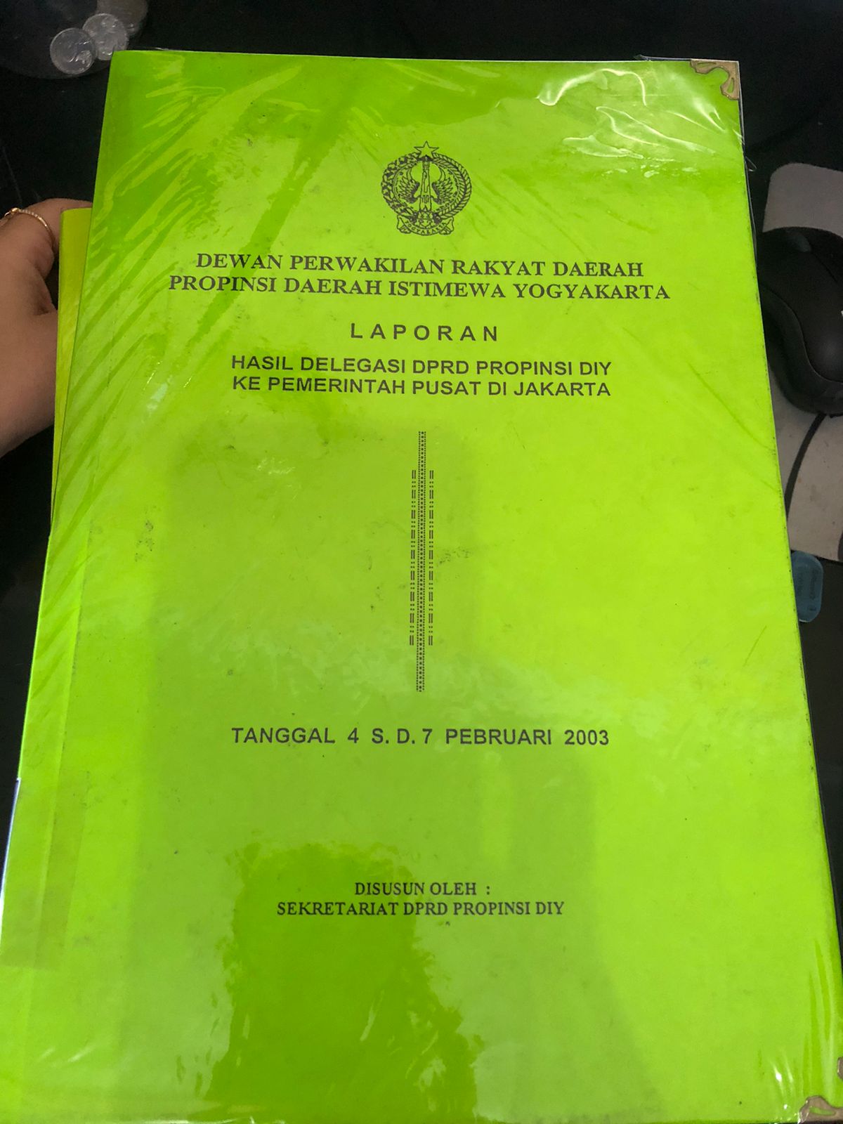 LAPORAN HASIL DELEGASI DPRD PROVINSI DIY KE PEMERINTAH PUSAT DI JAKARTA