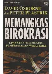 Gambar Memangkas Birokrasi: Lima Strategi Menuju Pemerintahan Wirausaha