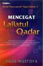 Mencegat Lailatul Qadar