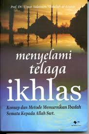 Menyelami Telaga Ikhlas