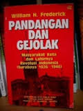 Gambar Pandangan Dan Gejolak: Masyarakat kota dan lahirnya Revolusi Indonesia (Surabaya 1926-1946)