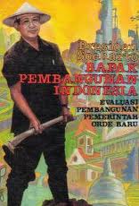 Gambar Presiden Soeharto Bapak Pembangunan Indonesia: Evaluasi Pembangunan Pemerintah Orde Baru