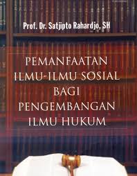 Gambar Pemanfaatan Ilmu-Ilmu sosial Bagi Pengembangan Ilmu Hukum