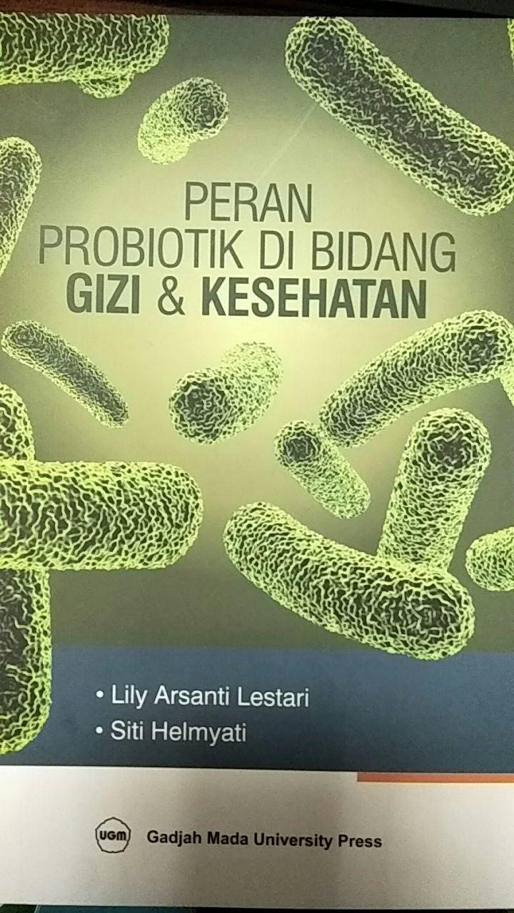 Gambar Peran Probiotik di Bidang Gizi & Kesehatan