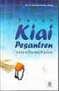 Peran Kiai Pesantren dalam Partai Politik