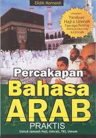 Gambar Percakapan Bahasa Arab Praktis Untuk Jamaah Haji, Umrah, TKI, Umum