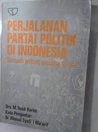 Gambar Perjalanan partai Politik di Indonesia: Sebuah potret pasang surut
