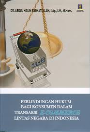 Gambar Perlindungan Hukum Bagi Konsumen Dalam Transaksi E-Commerce Lintas Negara Di Indonesia
