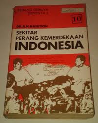 Gambar Sekitar Perang Kemerdekaan Indonesia Jilid X: Perang gerilya semesta