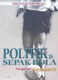 Gambar Politik & Sepak Bola
