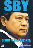 SBY: Dikritik dan dicintai