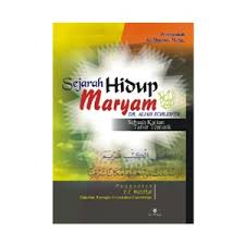 Gambar Sejarah Hidup Maryam: Sebuah tafsir tematik