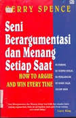Seni Berargumentasi dan Menang Setiap Saat