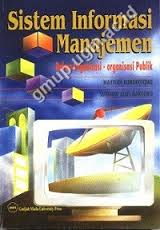 Gambar Sistem Informasi Manajemen Dalam Organisasi-Organisasi Publik