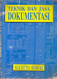 Teknik dan Jasa Dokumentasi