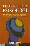 Teori-Teori Psikologi Pendekatan Modern untuk Memahami Perilaku, Perasaan & Pikiran Manusia
