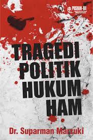 Gambar Tragedi Politik Hukum HAM
